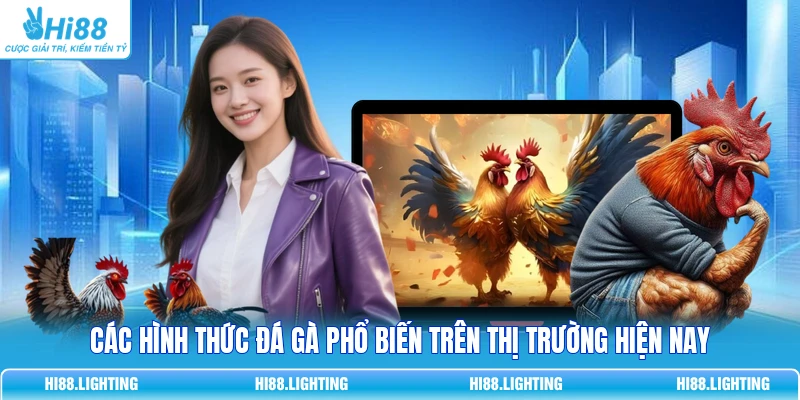 5 Hình Thức Cá Cược Đá Gà Online Được Ưa Chuộng Nhất