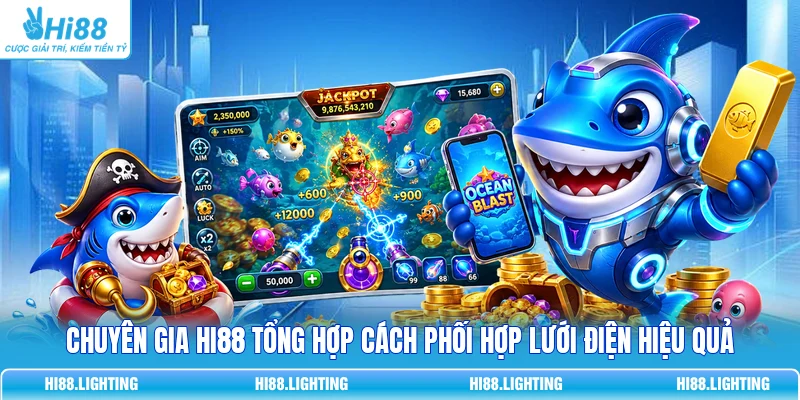 Chuyên gia HI88 tổng hợp cách phối hợp lưới điện hiệu quả